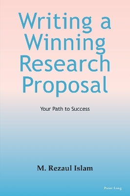 Writing a Winning Research Proposal - M. Rezaul Islam