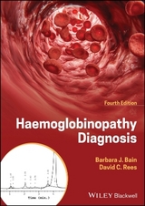 Haemoglobinopathy Diagnosis - Bain, Barbara J.; Rees, David