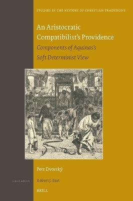 An Aristocratic Compatibilist's Providence - Petr Dvorský