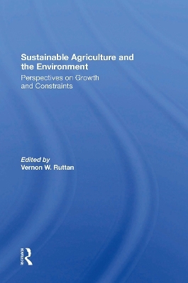 Sustainable Agriculture And The Environment - Vernon W Ruttan