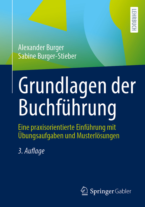 Grundlagen der Buchführung - Alexander Burger, Sabine Burger-Stieber