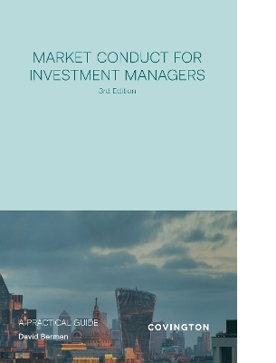 Market Conduct for Investment Managers - David Berman