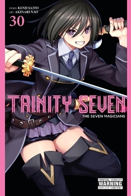 Trinity Seven, Vol. 30 The Seven Magicians (Clone) - Akinari Nao