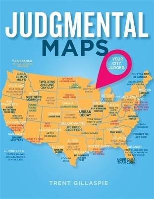 Judgmental Maps - Trent Gillaspie