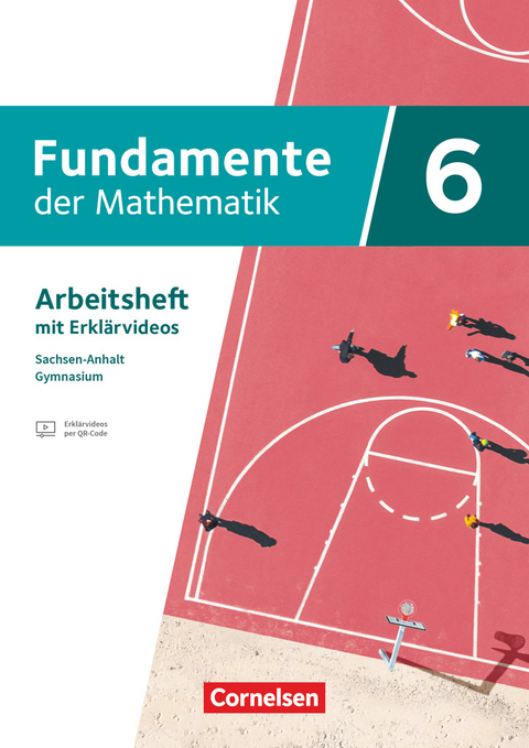 Fundamente der Mathematik - Sachsen-Anhalt ab 2024 - 6. Schuljahr