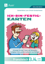 Ich-bin-fertig-Karten Französisch Lernjahr 3-4 - Cäcilia Müller, Lena-Christin Grzelachowski