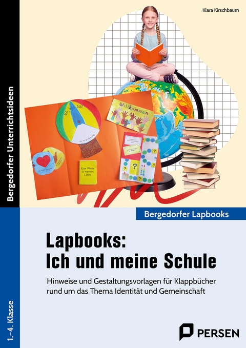 Lapbooks: Ich und meine Schule - Klara Kirschbaum