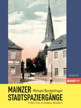 Mainzer Stadtspaziergänge XI - Michael Bermeitinger