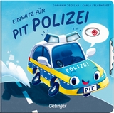 Einsatz für Pit Polizei - Carla Felgentreff