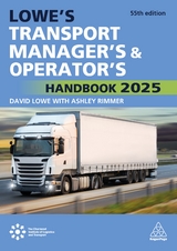 Lowe's Transport Manager's and Operator's Handbook 2025 - Rimmer, Ashley; Lowe, David