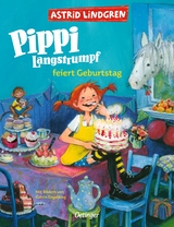 Pippi Langstrumpf feiert Geburtstag - Astrid Lindgren