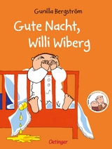 Gute Nacht, Willi Wiberg - Bergström, Gunilla