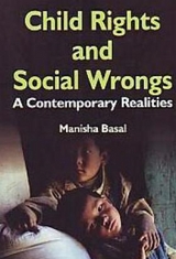 Child Rights And Social Wrongs A Contemporary Realities -  Manisha Basal