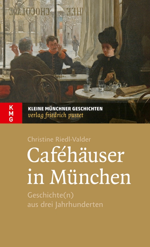 Caféhäuser in München - Christine Riedl-Valder