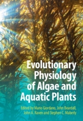 Evolutionary Physiology of Algae and Aquatic Plants - 