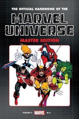 Official Handbook of The Marvel Universe: Master Edition Omnibus Vol. 2 - Len Kaminski, Mark Gruenwald, Glenn Herdling