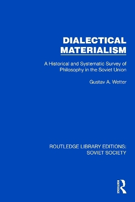 Dialectical Materialism - Gustav A. Wetter