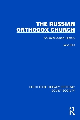 The Russian Orthodox Church - Jane Ellis