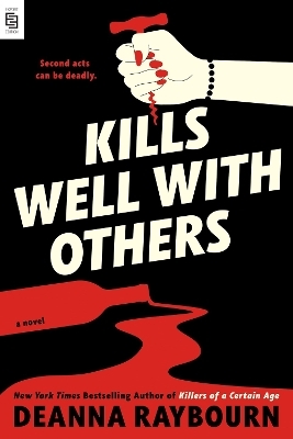 Kills Well with Others - Deanna Raybourn