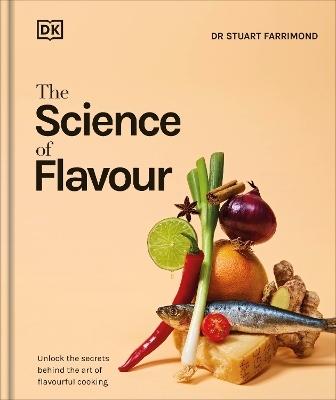 The Science of Flavour - Dr. Stuart Farrimond