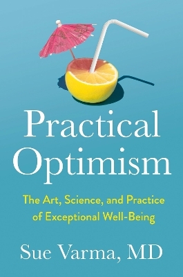 Practical Optimism - Sue Varma