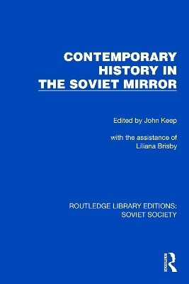 Contemporary History in the Soviet Mirror - 