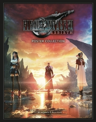 Final Fantasy VII Rebirth Poster Collection -  Square Enix