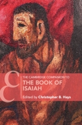 The Cambridge Companion to the Book of Isaiah - 