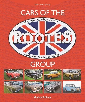 Cars of the Rootes Group - Graham Robson