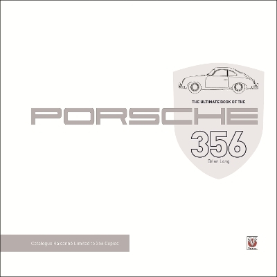 The Ultimate Book of the Porsche 356 - Brian Long