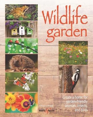 Wildlife Garden - Ursula Kopp