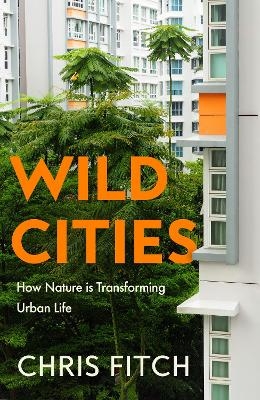 Wild Cities - Chris Fitch