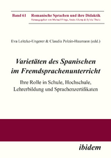 Varietäten des Spanischen im Fremdsprachenunterricht - 