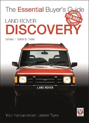 Land Rover Discovery Series 1 1989 to 1998 - James Taylor