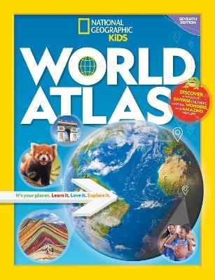 National Geographic Kids World Atlas, 7th Edition -  National Geographic Kids