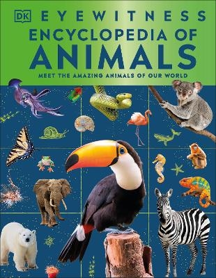 Eyewitness Encyclopedia of Animals -  Dk