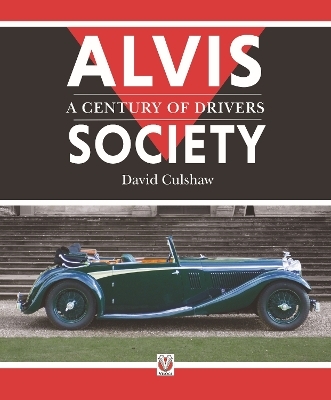 Alvis Society - a Century of Drivers - David Culshaw