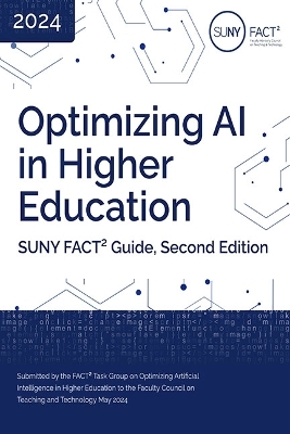 Optimizing AI in Higher Education - Lynn Aaron, Santina Abbate, Nicola Marae Allain, Bridget Almas, Brian Fallon