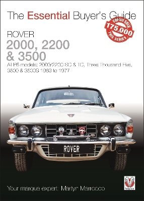 Rover 2000, 2200 & 3500 - Martyn Marrocco