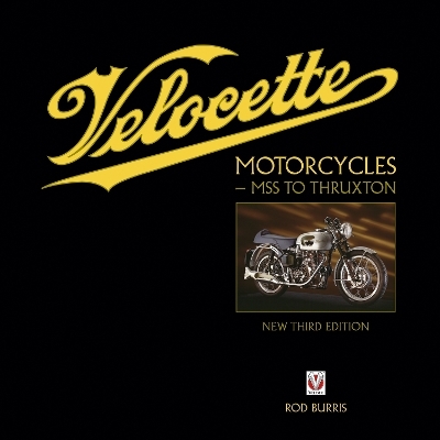 Velocette Motorcycles – Mss to Thruxton - Rod Burris