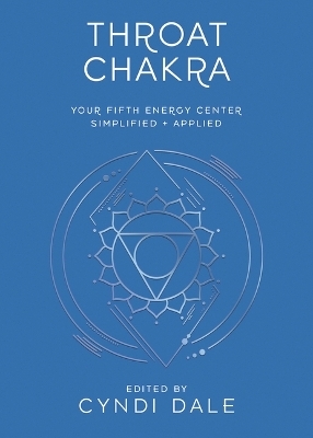 Throat Chakra - Cyndi Dale