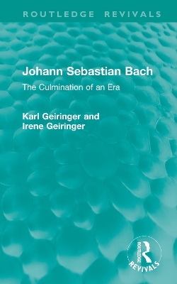 Johann Sebastian Bach - Karl Geiringer, Irene Geiringer