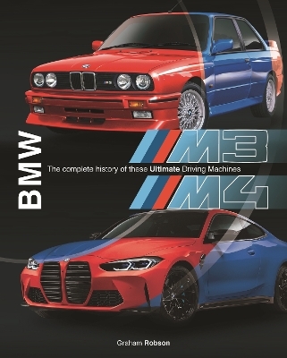 BMW M3 & M4 - Graham Robson