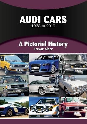 Audi Cars 1968 to 2010 - Trevor Alder