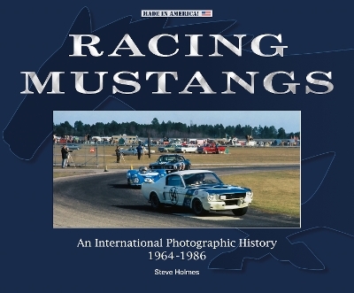 Racing Mustangs - Steve Holmes