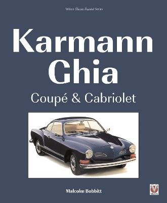 Karmann Ghia Coupé & Cabriolet - Malcolm Bobbitt