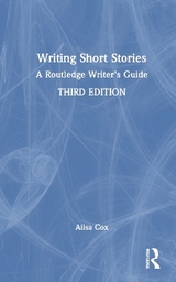 Writing Short Stories - Cox, Ailsa