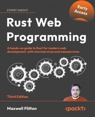 Rust Web Programming - Maxwell Flitton