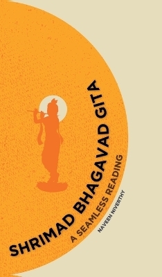 Shrimad Bhagavad Gita -  Naveen Niverthy