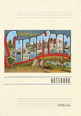 Vintage Lined Notebook Greetings from Sheboygan, Wisconsin